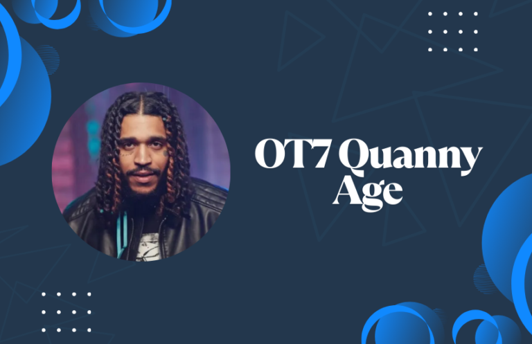 OT7 Quanny Age