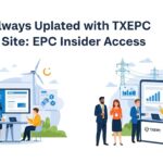 Stay Always Updated with TXEPC Site