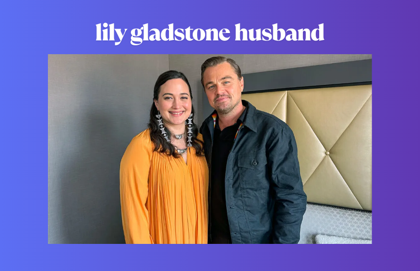 Lily Gladstone Husband