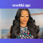 Tesehki Age